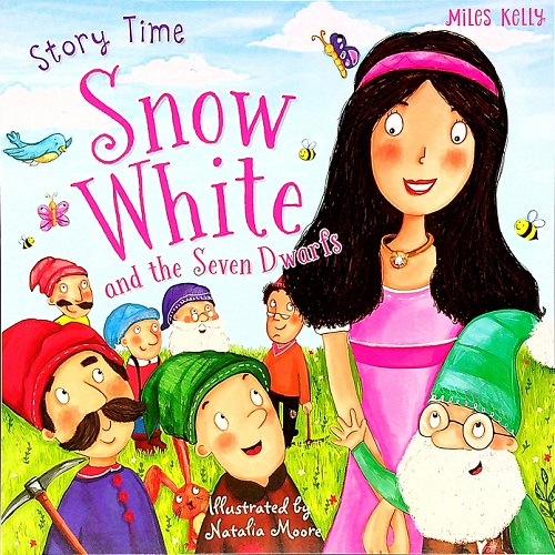 Snow White and the Seven Dwarfs (Story Time, Bk. 10)
