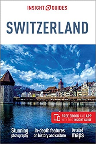 Switzerland Travel Guide (Insight Guide)