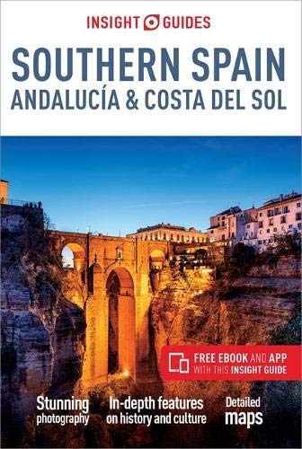 Southern Spain, Andalucia & Costa Del Sol Travel Guides (Insight Guides)