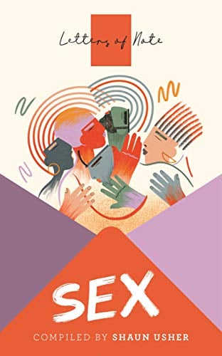 Sex (Letters of Note)
