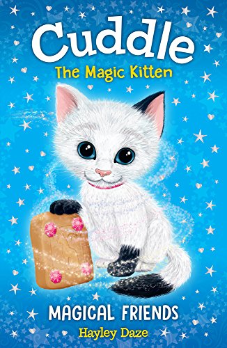 Magical Friends (Cuddle the Magic Kitten, Bk. 1)