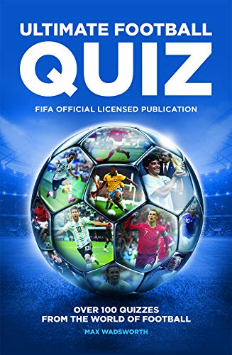 Ultimate Football Quiz (FIFA Original Licensed Publication)