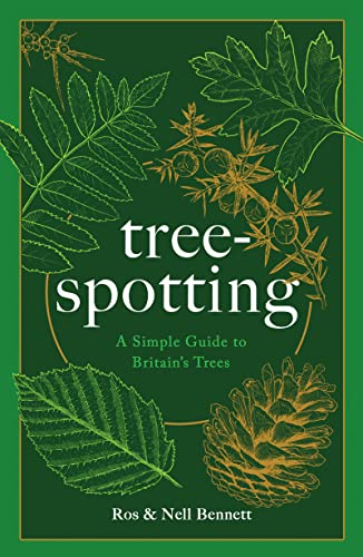 Tree-Spotting: A Simple Guide to Britain's Trees