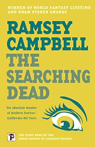 The Searching Dead (The Three Births of Daoloth, Bk. 1)