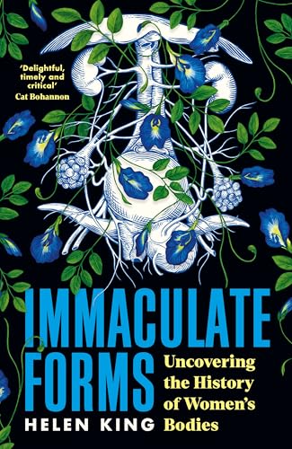 Immaculate Forms: Uncovering the History of Women’s Bodies