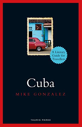 Cuba (Literary Guides for Travellers)
