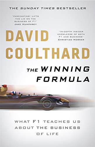 The Winning Formula: What F1 Teaches Us About the Business of Life