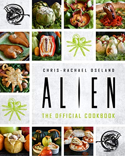 Alien The Official Cookbook