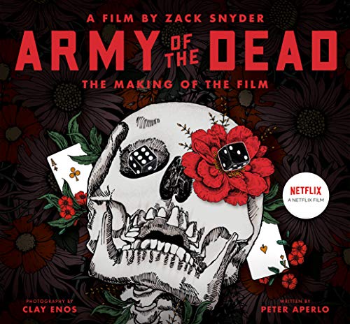 Army of the Dead: The Making of the Film (A Film by Zack Snyder)