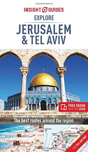 Jerusalem & Tel Aviv Travel Guide (Insight Guides Explore)