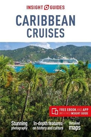 Caribbean Cruises Travel Guide (Insight Guides)