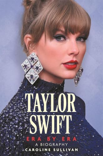 Taylor Era by Era
