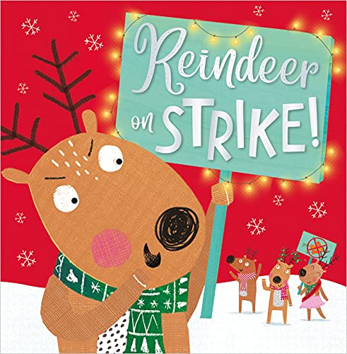 Reindeer on Strike!