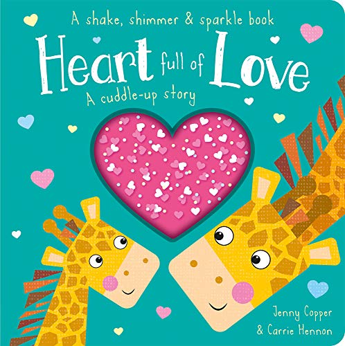 Heart Full of Love (Shake, Shimmer & Sparkle Books)
