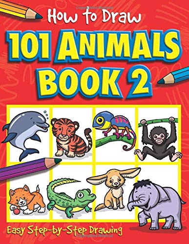 How to Draw 101 Animals (How to Draw, Book 2)