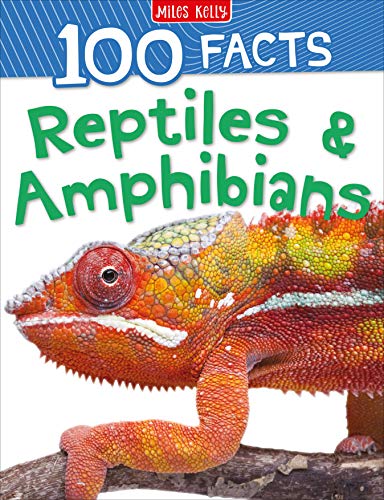 Reptiles & Amphibians (100 Facts)