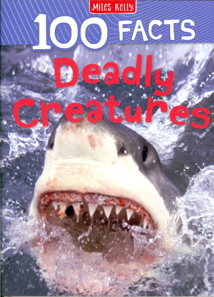 Deadly Creatures (100 Facts)
