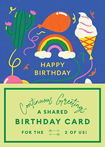 A Shared Birthday Card for the 2 of Us (Continuous Greetings)