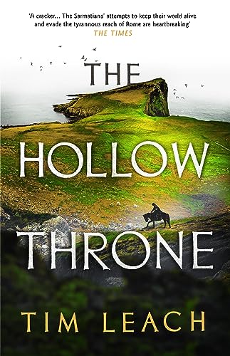 The Hollow Throne (The Sarmatian Trilogy, Bk. 3)