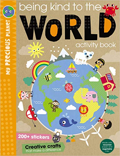 Being Kind to the World Activity Book (My Precious Planets)