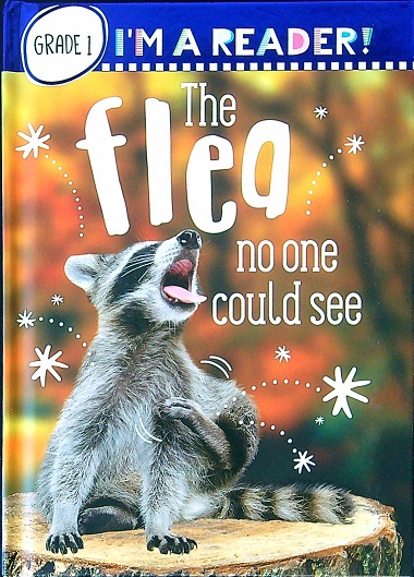 The Flea No One Could See (I'm a Reader!, Grade 1)