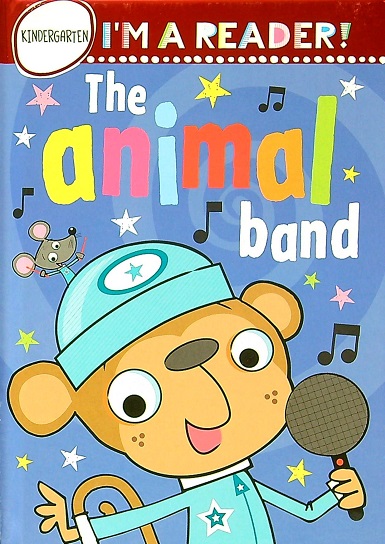 The Animal Band (I'm a Reader! Grade K)