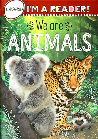 We Are Animals (I'm a Reader!, Grade K)