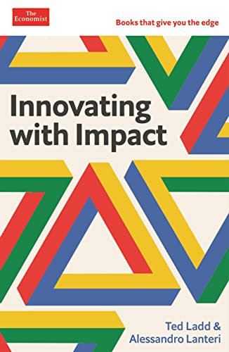 Innovating With Impact (The Economist Edge)