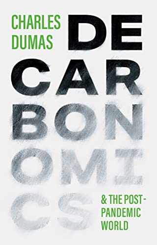 Decarbonomics & the Post-Pandemic World