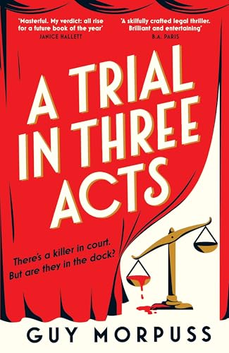 A Trial in Three Acts