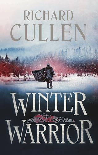 Winter Warrior (The Wolf of Kings, Bk. 3)