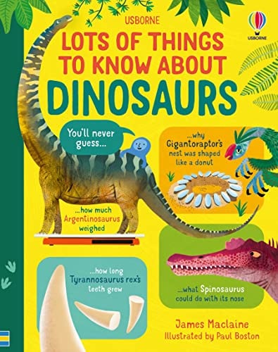Dinosaurs (Lots of Things to Know About)