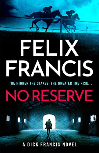 No Reserve (Dick Francis)