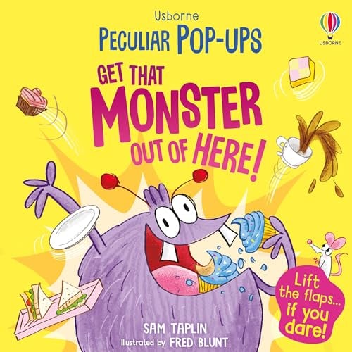 Get That Monster Out Of Here! (Peculiar Pop-Ups)