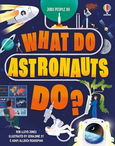What Do Astronauts Do? (Jobs People Do)