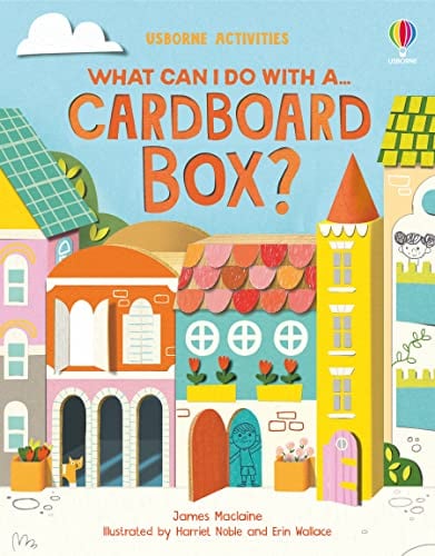 What Can I Do With a Cardboard Box? (Usborns Activities)