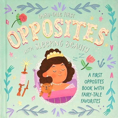 Opposites With Sleeping Beauty (Fairy-Tale First)