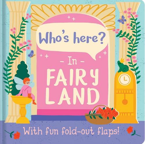 In Fairy Land (Who's Here?)