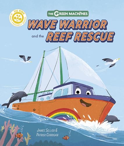 Wave Warrior and the Reef Rescue (The Green Machines)
