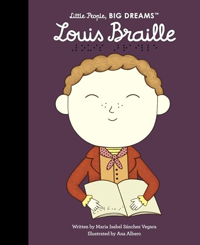 Louis Braille (Little People, Big Dreams)