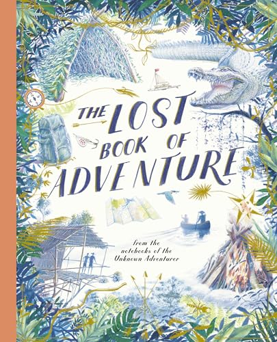 The Lost Book of Adventure (The Unknown Adventurer)