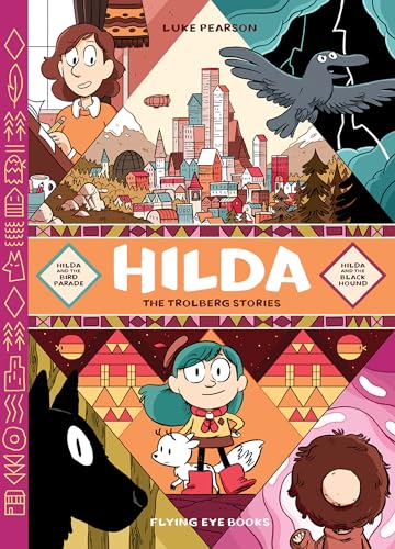 Hilda: The Trolberg Stories (Hilda and the Bird Parade/Hilda and the ...