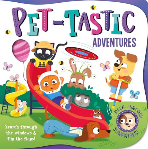 Pet-Tastic Adventures (Peep-Through Surprise)
