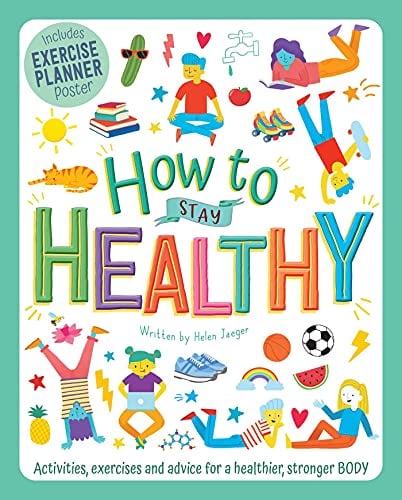How to Stay Healthy: Wellbeing Workbook for Kids