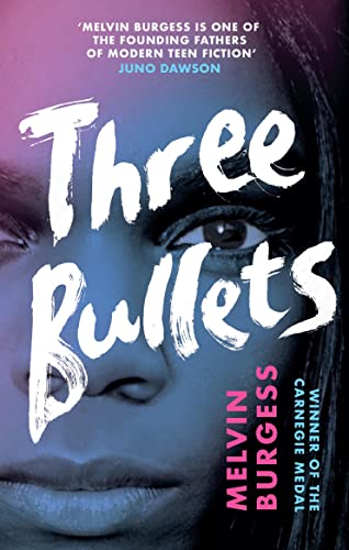 Three Bullets (Ruled Britannia, Bk. 1)