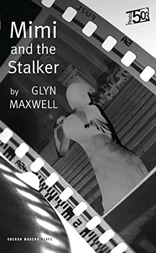 Mimi and the Stalker (Oberon Modern Plays)