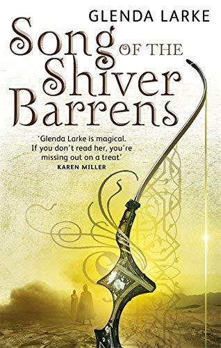 Song Of The Shiver Barrens (Mirage Makers, Bk. 3)