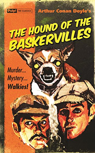 The Hound of the Baskervilles (Pulp! The Classics)