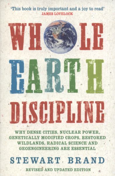 Whole Earth Discipline (Revised and Updated Ediiton)