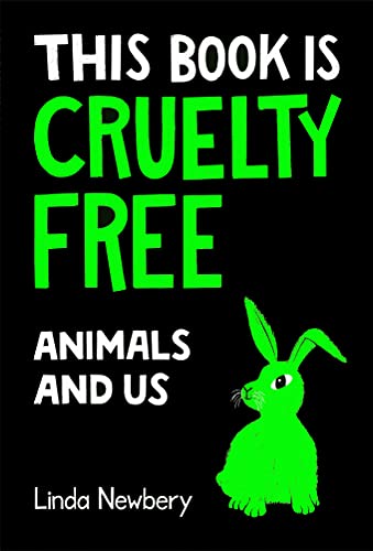 This Book is Cruelty Free: Animals and Us